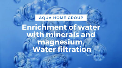 Enrichment of water with minerals and magnesium | Water filtration
