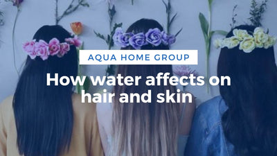 How water affects on hair and skin | Multi-stage shower filter