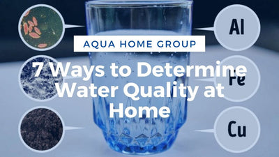 7 ways to determine water quality at home