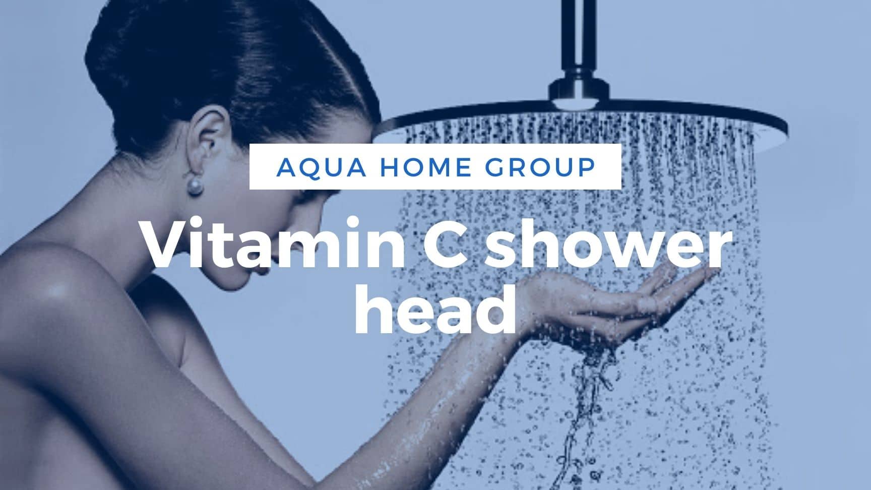 Vitamin C Shower Head + SPA Effect 🚿 AquaHomeGroup