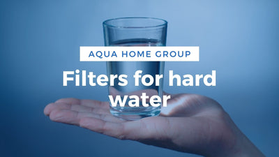 Hard Water | Filters for hard water | Which hard water filter to use?