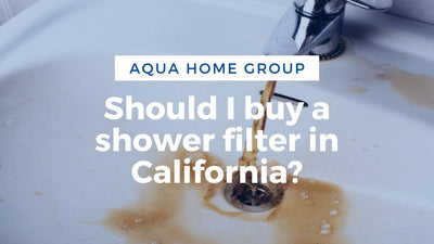 Should I buy a shower filter in California?