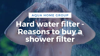 Hard water filter - Reasons to buy a shower filter