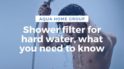 How to Choose a Shower Filter for Hard Water?